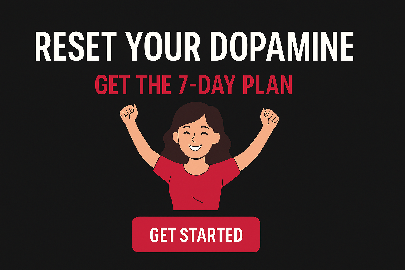 Reset your dopamine